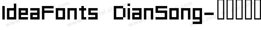 IdeaFonts DianSong字体转换
